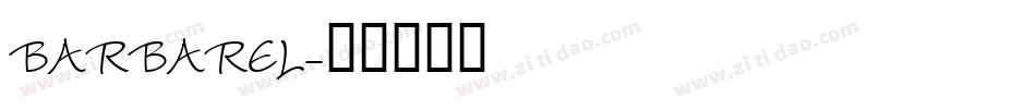 BARBAREL字体转换
