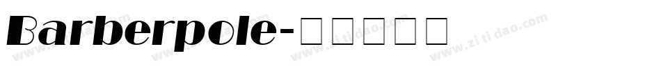 Barberpole字体转换