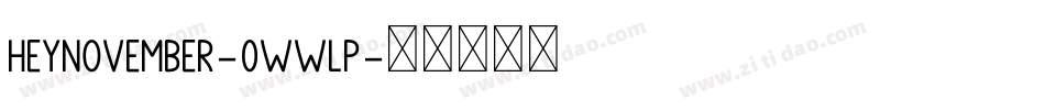 HeyNovember-0WWlP字体转换