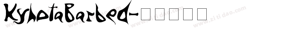 KyhotaBarbed字体转换