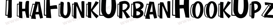 ThaFunkUrbanHookUpz-4mOB字体转换
