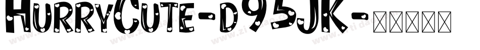 HurryCute-d95JK字体转换