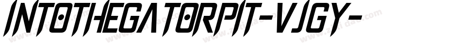 Intothegatorpit-VJgy字体转换