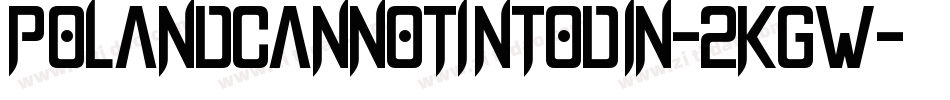 PolandCannotIntoDin-2Kgw字体转换