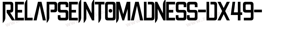 RelapseIntoMadness-Dx49字体转换