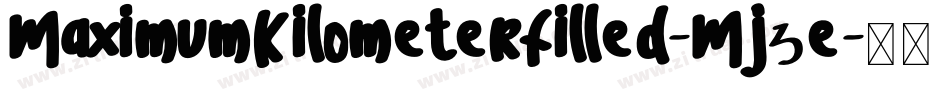 MaximumKilometerFilled-Mj3e字体转换