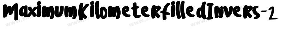 MaximumKilometerFilledInvers-2wD8字体转换