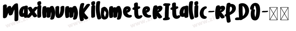 MaximumKilometerItalic-rPDO字体转换