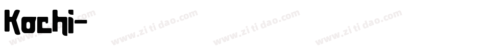 Kochi字体转换