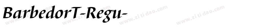BarbedorT-Regu字体转换