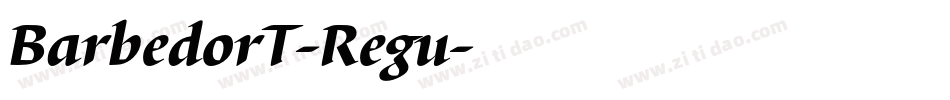 BarbedorT-Regu字体转换