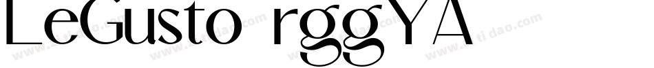 LeGusto-rggYA字体转换