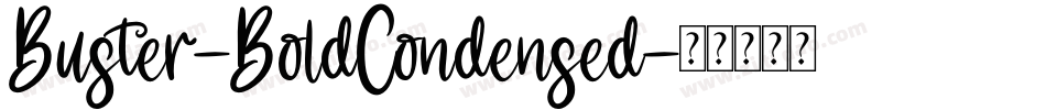 Buster-BoldCondensed字体转换