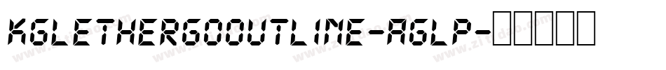 KgLetHerGoOutline-Aglp字体转换