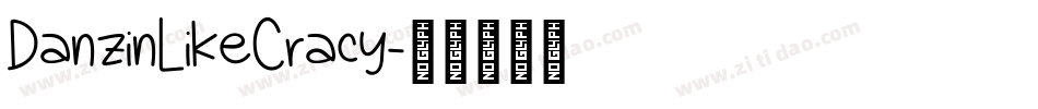 DanzinLikeCracy字体转换