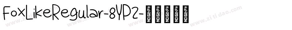 FoxLikeRegular-8YP2字体转换