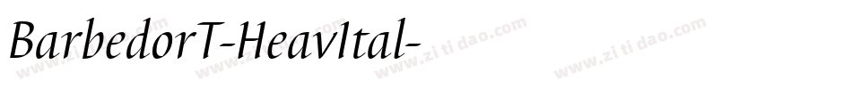 BarbedorT-HeavItal字体转换