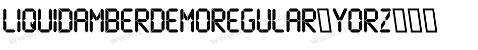 LiquidAmberDemoRegular-yorZ字体转换