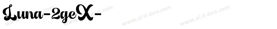 Luna-2geX字体转换