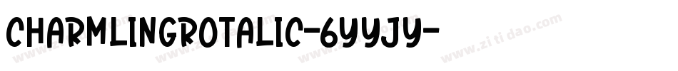 CharmlingRotalic-6YYjY字体转换