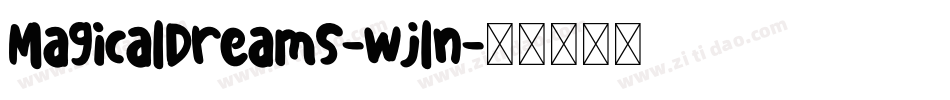 MagicalDreams-wjln字体转换