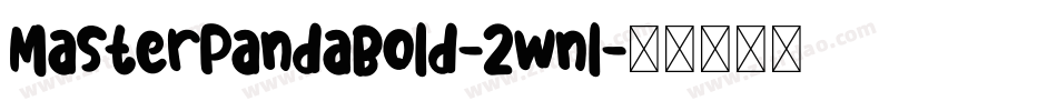 MasterPandaBold-2wnl字体转换