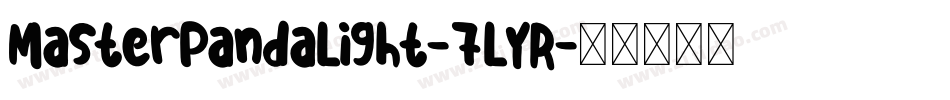 MasterPandaLight-7LYR字体转换