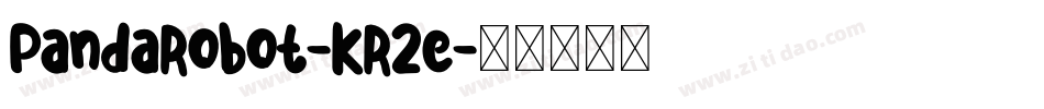 PandaRobot-KR2e字体转换