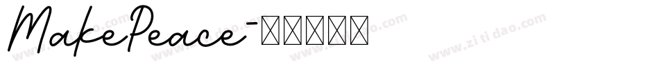 MakePeace字体转换