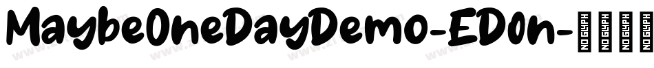 MaybeOneDayDemo-ED0n字体转换