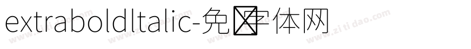 extraboldltalic字体转换