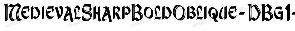 MedievalSharpBoldOblique-DBg1字体转换