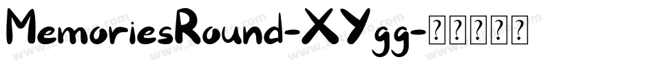 MemoriesRound-XYgg字体转换