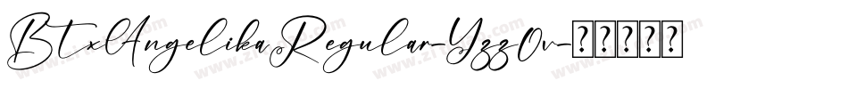 BtxAngelikaRegular-Yzz0v字体转换
