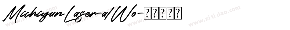 MichiganLaser-alWo字体转换