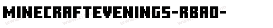 MinecraftEvenings-RBao字体转换