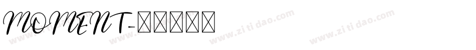 MOMENT字体转换