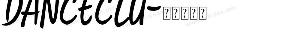 DANCECLU字体转换