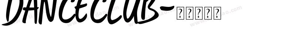 Danceclub字体转换