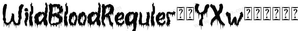 WildBloodReguler-9YXw2字体转换