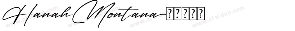 HanahMontana字体转换