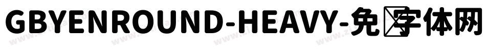 GBYENROUND-HEAVY字体转换