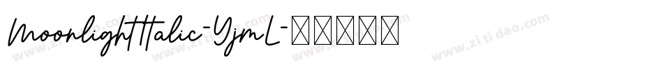 MoonlightItalic-YjmL字体转换