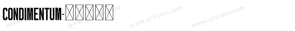 CONDIMENTUM字体转换