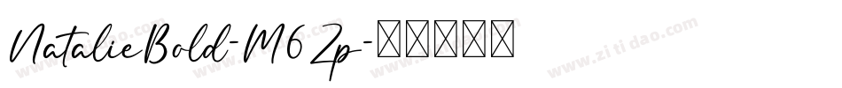 NatalieBold-M6Zp字体转换