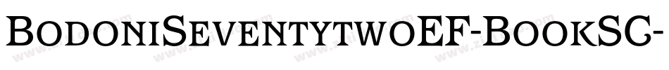 BodoniSeventytwoEF-BookSC字体转换