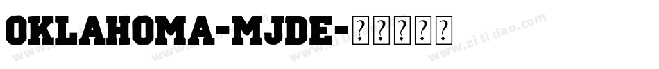 Oklahoma-MjDe字体转换