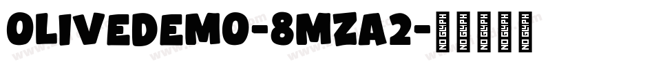 OliveDemo-8MZA2字体转换