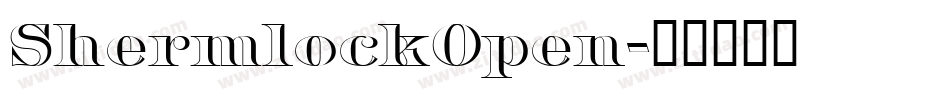 ShermlockOpen字体转换