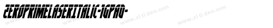 ZeroPrimeLaserItalic-1GPa0字体转换
